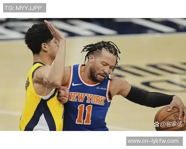 尼克斯黑马之谜揭秘布伦森与OG组合成联盟净效率第一的秘密